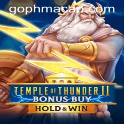 The Ultimate Guide to Temple of Thunder II Bonus Buy